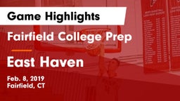 Fairfield College Prep  vs East Haven  Game Highlights - Feb. 8, 2019