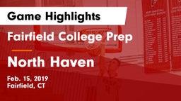 Fairfield College Prep  vs North Haven  Game Highlights - Feb. 15, 2019