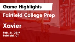 Fairfield College Prep  vs Xavier  Game Highlights - Feb. 21, 2019