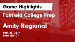 Fairfield College Prep  vs Amity Regional  Game Highlights - Feb. 23, 2019