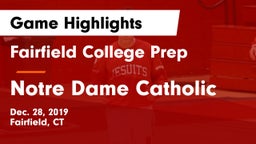 Fairfield College Prep  vs Notre Dame Catholic  Game Highlights - Dec. 28, 2019