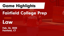 Fairfield College Prep  vs Law  Game Highlights - Feb. 26, 2020