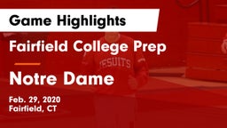 Fairfield College Prep  vs Notre Dame  Game Highlights - Feb. 29, 2020