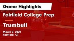 Fairfield College Prep  vs Trumbull  Game Highlights - March 9, 2020