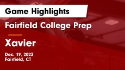 Fairfield College Prep  vs Xavier  Game Highlights - Dec. 19, 2023
