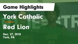 York Catholic  vs Red Lion  Game Highlights - Dec. 27, 2018