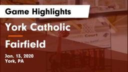 York Catholic  vs Fairfield  Game Highlights - Jan. 13, 2020