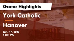 York Catholic  vs Hanover  Game Highlights - Jan. 17, 2020