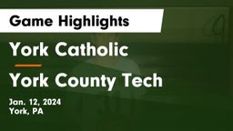 York Catholic  vs York County Tech  Game Highlights - Jan. 12, 2024