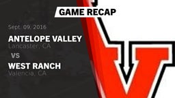 Recap: Antelope Valley  vs. West Ranch  2016