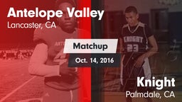 Matchup: Antelope Valley vs. Knight  2016