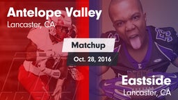 Matchup: Antelope Valley vs. Eastside  2016