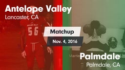 Matchup: Antelope Valley vs. Palmdale  2016