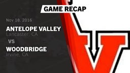 Recap: Antelope Valley  vs. Woodbridge  2016