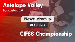 Matchup: Antelope Valley vs. CIFSS Championship 2016