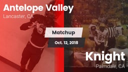 Matchup: Antelope Valley vs. Knight  2018