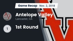 Recap: Antelope Valley  vs. 1st Round 2018