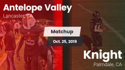 Matchup: Antelope Valley vs. Knight  2019