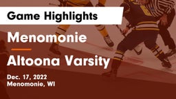 Menomonie  vs Altoona Varsity  Game Highlights - Dec. 17, 2022
