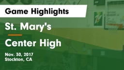 St. Mary's  vs Center High Game Highlights - Nov. 30, 2017