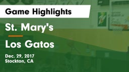 St. Mary's  vs Los Gatos  Game Highlights - Dec. 29, 2017