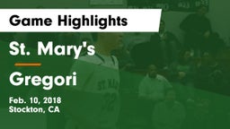 St. Mary's  vs Gregori  Game Highlights - Feb. 10, 2018