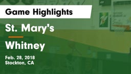 St. Mary's  vs Whitney Game Highlights - Feb. 28, 2018