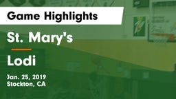 St. Mary's  vs Lodi  Game Highlights - Jan. 25, 2019