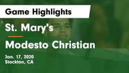 St. Mary's  vs Modesto Christian  Game Highlights - Jan. 17, 2020