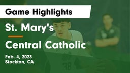 St. Mary's  vs Central Catholic Game Highlights - Feb. 4, 2023
