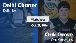 Matchup: Delhi Charter High vs. Oak Grove  2016