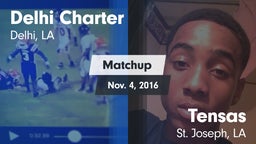 Matchup: Delhi Charter High vs. Tensas  2016