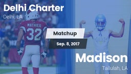 Matchup: Delhi Charter High vs. Madison  2017