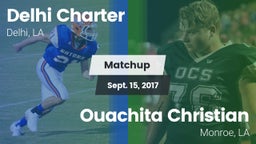 Matchup: Delhi Charter High vs. Ouachita Christian  2017