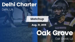 Matchup: Delhi Charter High vs. Oak Grove  2018