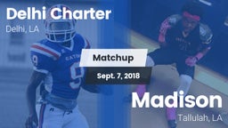 Matchup: Delhi Charter High vs. Madison  2018