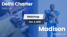 Matchup: Delhi Charter High vs. Madison  2019