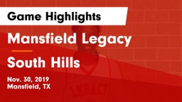 Mansfield Legacy  vs South Hills  Game Highlights - Nov. 30, 2019