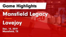 Mansfield Legacy  vs Lovejoy  Game Highlights - Dec. 14, 2019