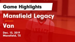 Mansfield Legacy  vs Van  Game Highlights - Dec. 13, 2019