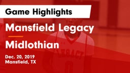 Mansfield Legacy  vs Midlothian  Game Highlights - Dec. 20, 2019