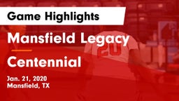 Mansfield Legacy  vs Centennial  Game Highlights - Jan. 21, 2020