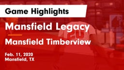 Mansfield Legacy  vs Mansfield Timberview  Game Highlights - Feb. 11, 2020