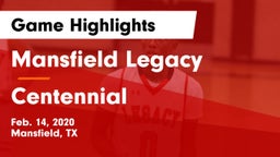 Mansfield Legacy  vs Centennial  Game Highlights - Feb. 14, 2020