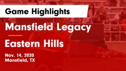 Mansfield Legacy  vs Eastern Hills  Game Highlights - Nov. 14, 2020