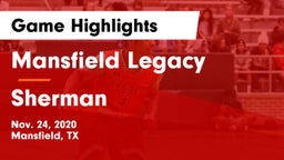 Mansfield Legacy  vs Sherman  Game Highlights - Nov. 24, 2020