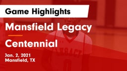 Mansfield Legacy  vs Centennial  Game Highlights - Jan. 2, 2021