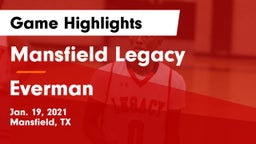 Mansfield Legacy  vs Everman  Game Highlights - Jan. 19, 2021