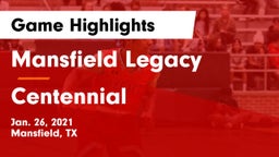 Mansfield Legacy  vs Centennial  Game Highlights - Jan. 26, 2021