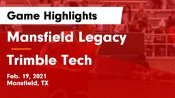 Mansfield Legacy  vs Trimble Tech  Game Highlights - Feb. 19, 2021